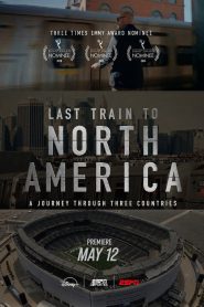 Last Train to North America